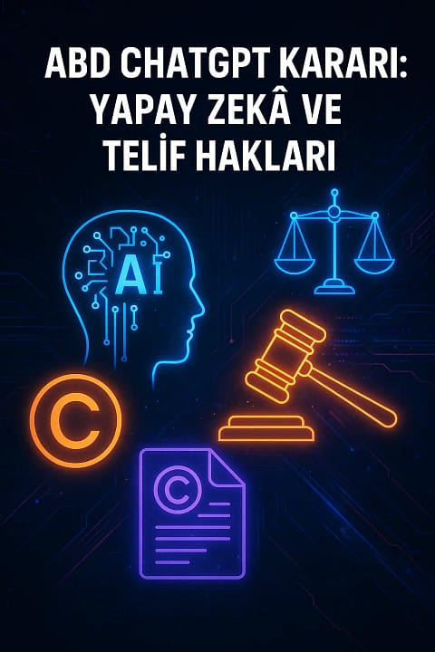 abd-chatgpt-karari-yapay-zeka-ve-telif-haklari
