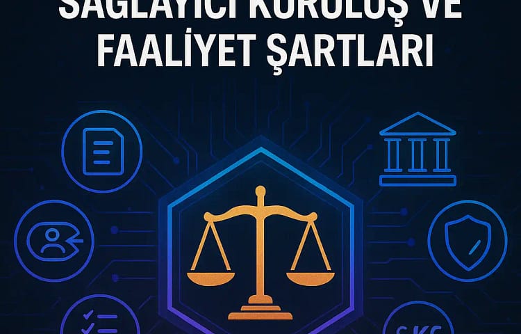 yeni-kripto-varlik-duzenlemesi-kripto-varlik-hizmet-saglayici-kurulus-ve-faaliyet-sartlari